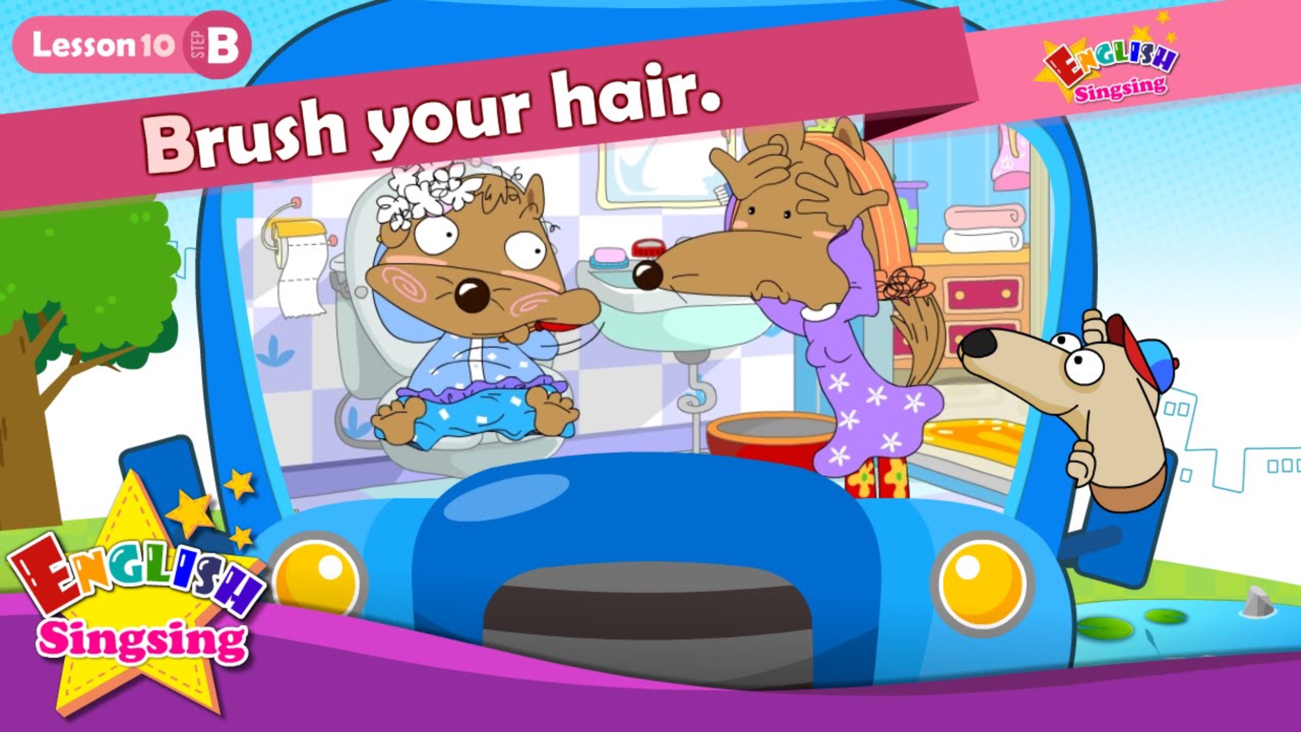 АНГЛИЙСКИЙ ЯЗЫК ДЛЯ ДЕТЕЙ | Lesson 10 (B) Brush your teeth   hair. - Cartoon Story