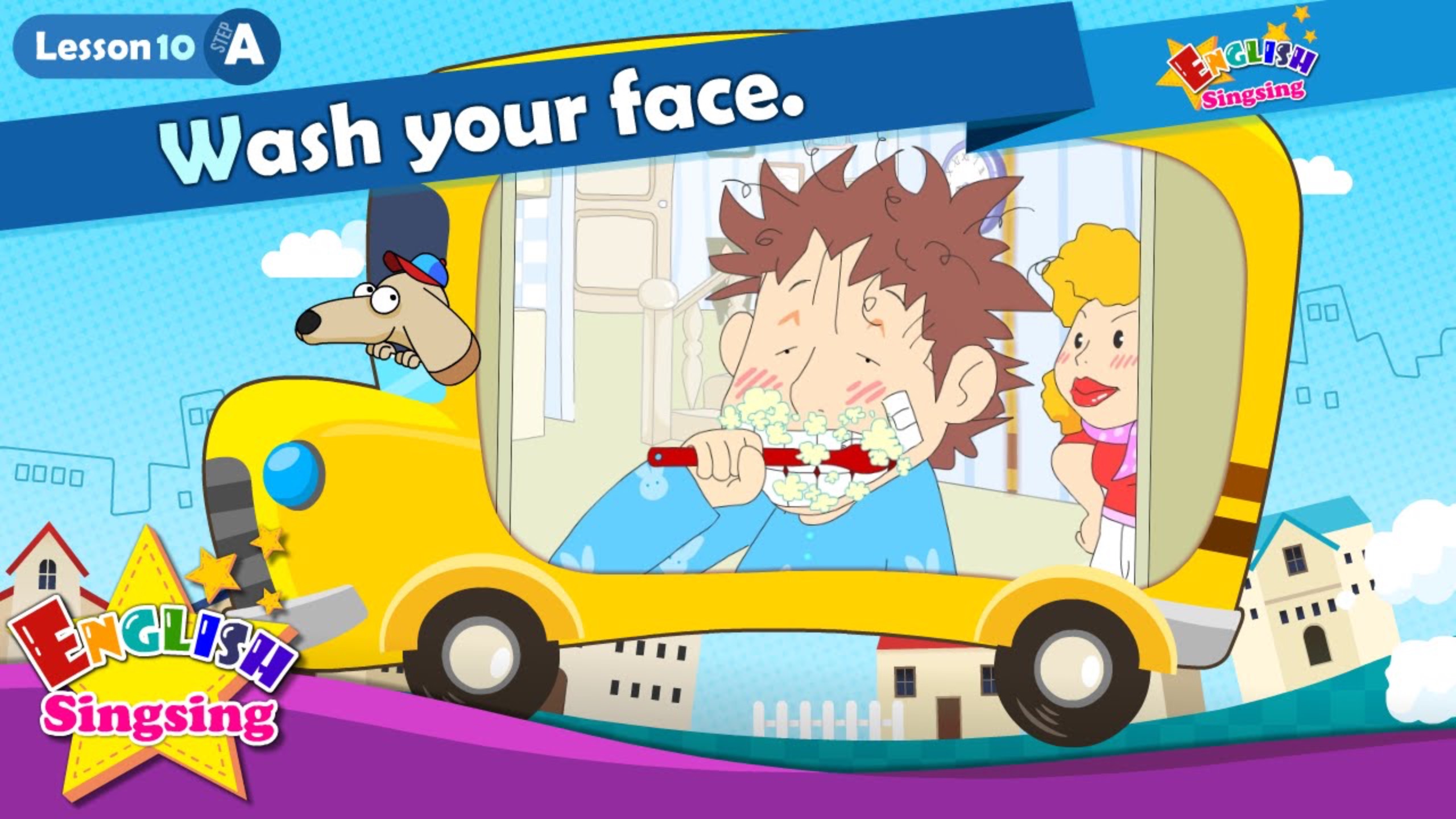 АНГЛИЙСКИЙ ЯЗЫК ДЛЯ ДЕТЕЙ | Lesson 10 (A) Wash your face. - Cartoon Story