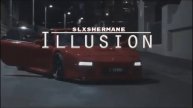 SLXSHERMANE - Illusion