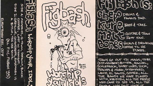 Track 3 Default - FIGBASH - Worship your Idols DEMO 1993