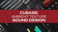 01. Using Pads in Ambient Soundscapes and Productions
