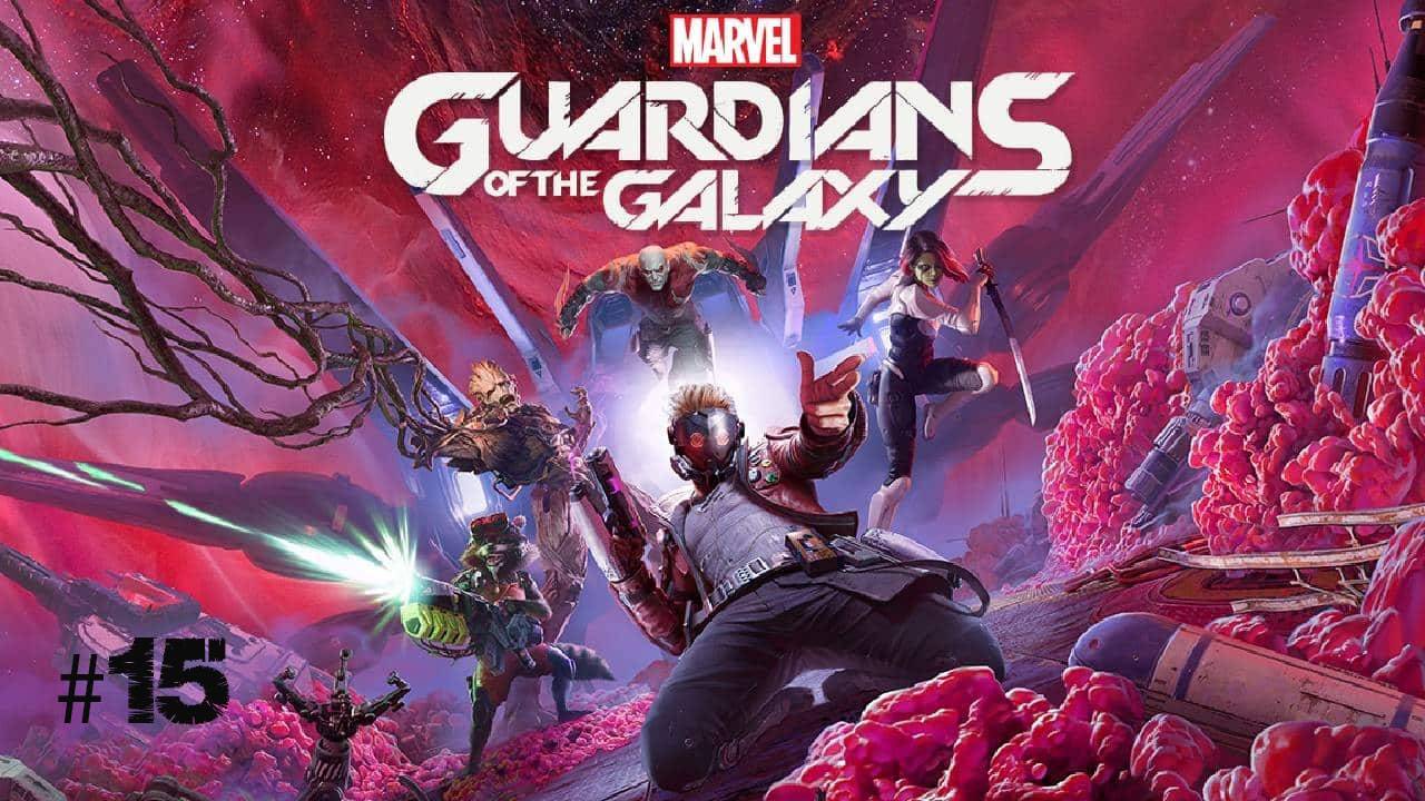 Прохождение Стражи Галактики 2021 (Guardians of the Galaxy) ➤ #15 ➤ На Пк