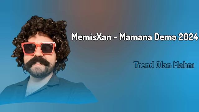 Memisxan - Gedib Mamana Deme ( Official Video 2024 )