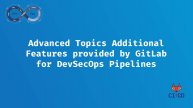 Урок № 9.1. Что такое SAST и DAST Analyzer от GitLab и почему мы должны использовать их в конвейе...