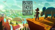 ДАВАЙ ГЛЯНЕМ Dino Path Trail