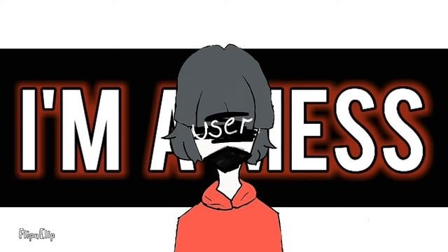 Im a mess  meme  анимация