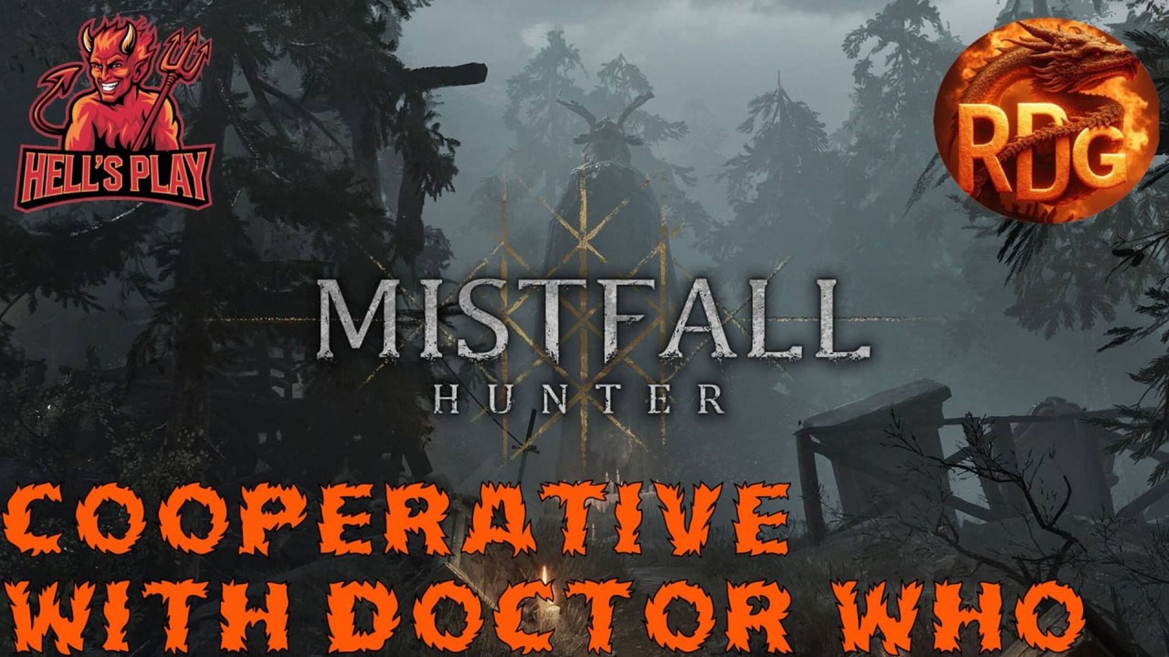 Кооп  MistFall Hunter с Hells Play  И Doctor Who