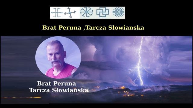Piosenka- Brat Peruna ,Tarcza Słowianska