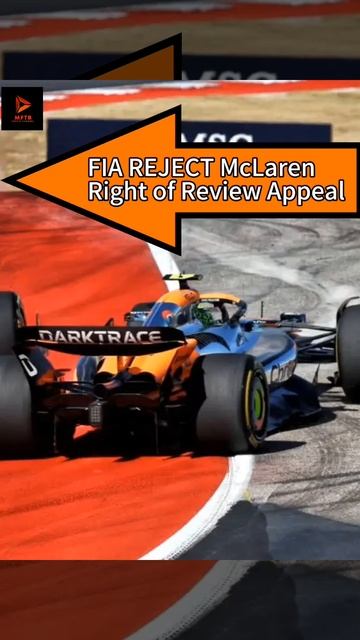 FIA REJECT McLaren Right of Review Appeal - #formula1 #f1