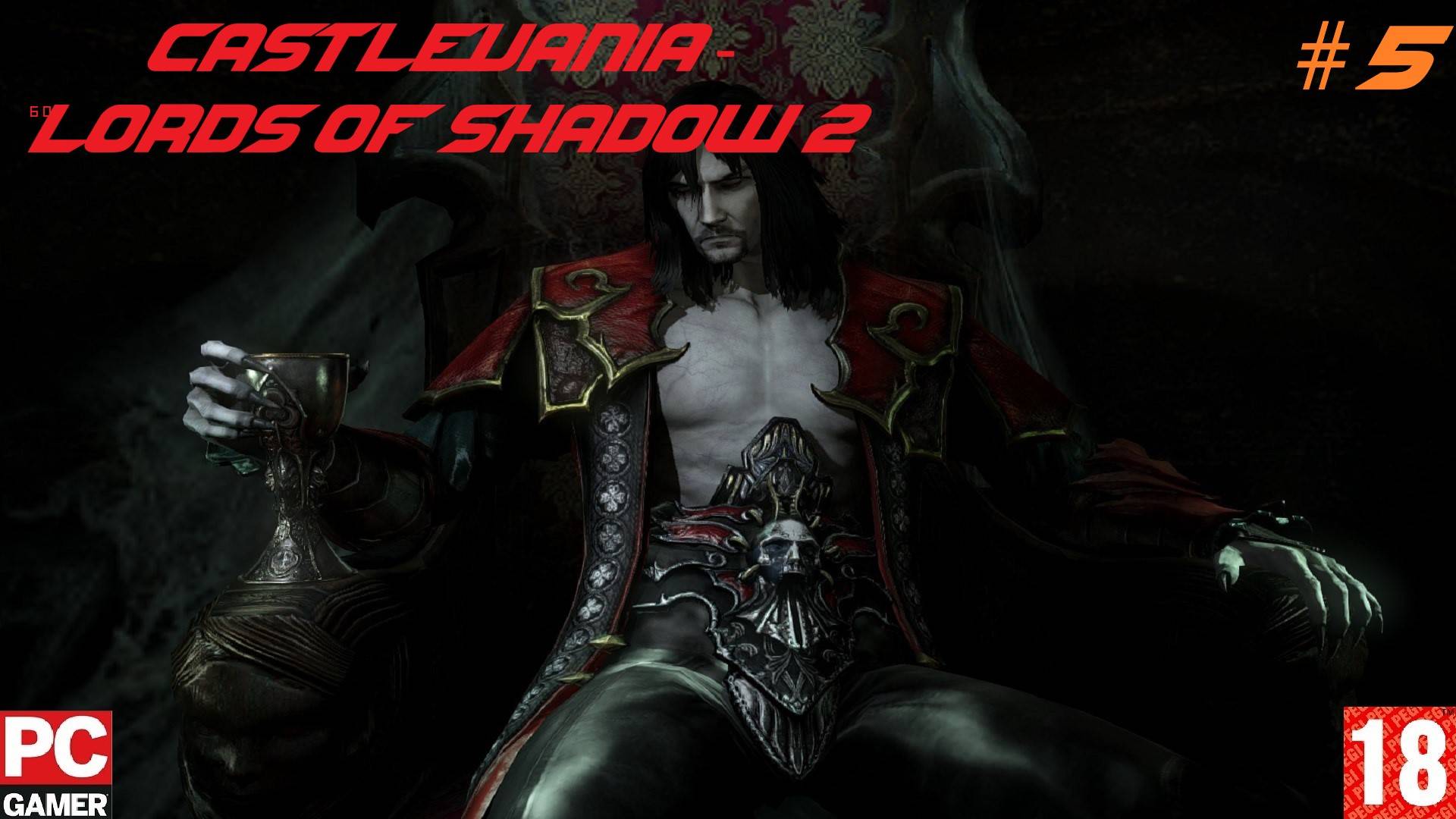 Castlevania - Lords of Shadow 2 (2014) (PC) - Прохождение #5. (без комментариев) на Русском.