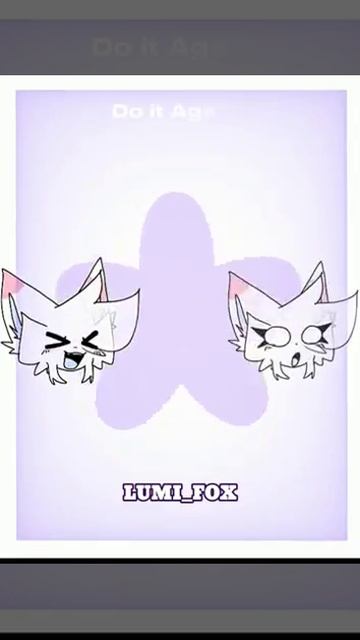 Again & Again... ｜ @Kima_theofficial ｜ @Lumi_Fox.