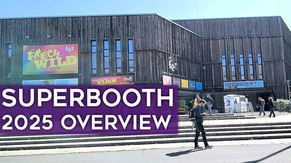 Superbooth 2025: Some Superb Booths