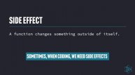 074. Conceptual Aside Pure Functions and Side Effects