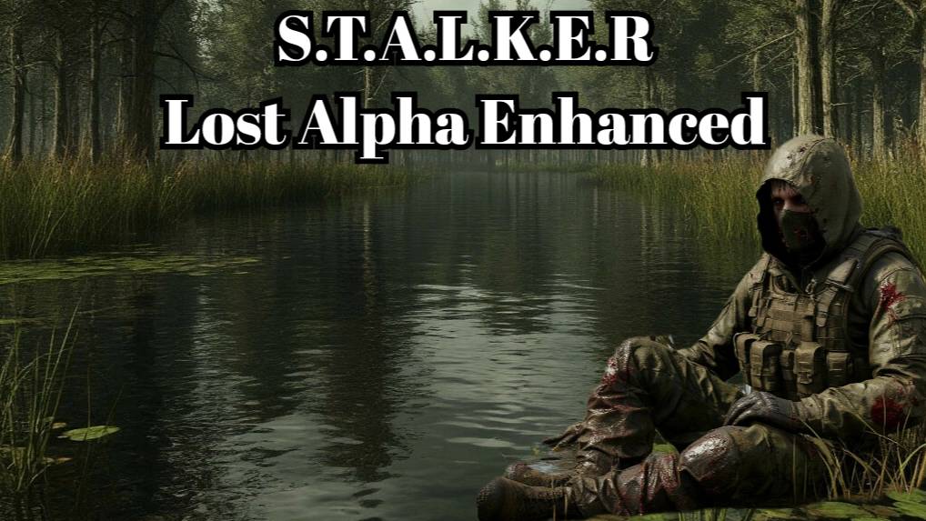 Сталкер Lost Alpha Enhanced Edition v1.2.2 прохождение часть 7 Большие болота