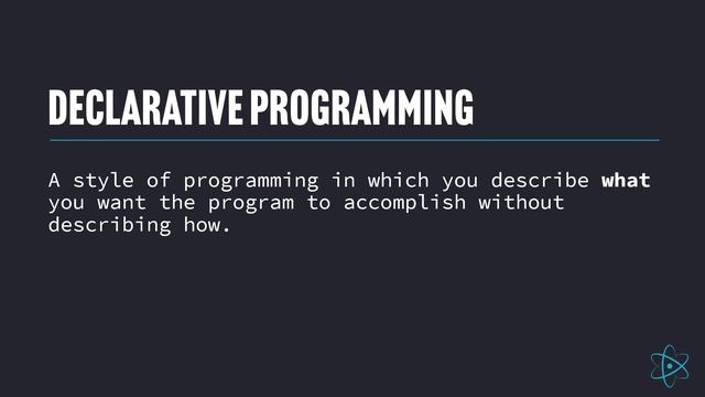 009. Conceptual Aside Imperative vs. Declarative Programming