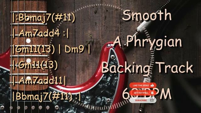 Smooth A Phrygian Backing Track ｜ 60 BPM
