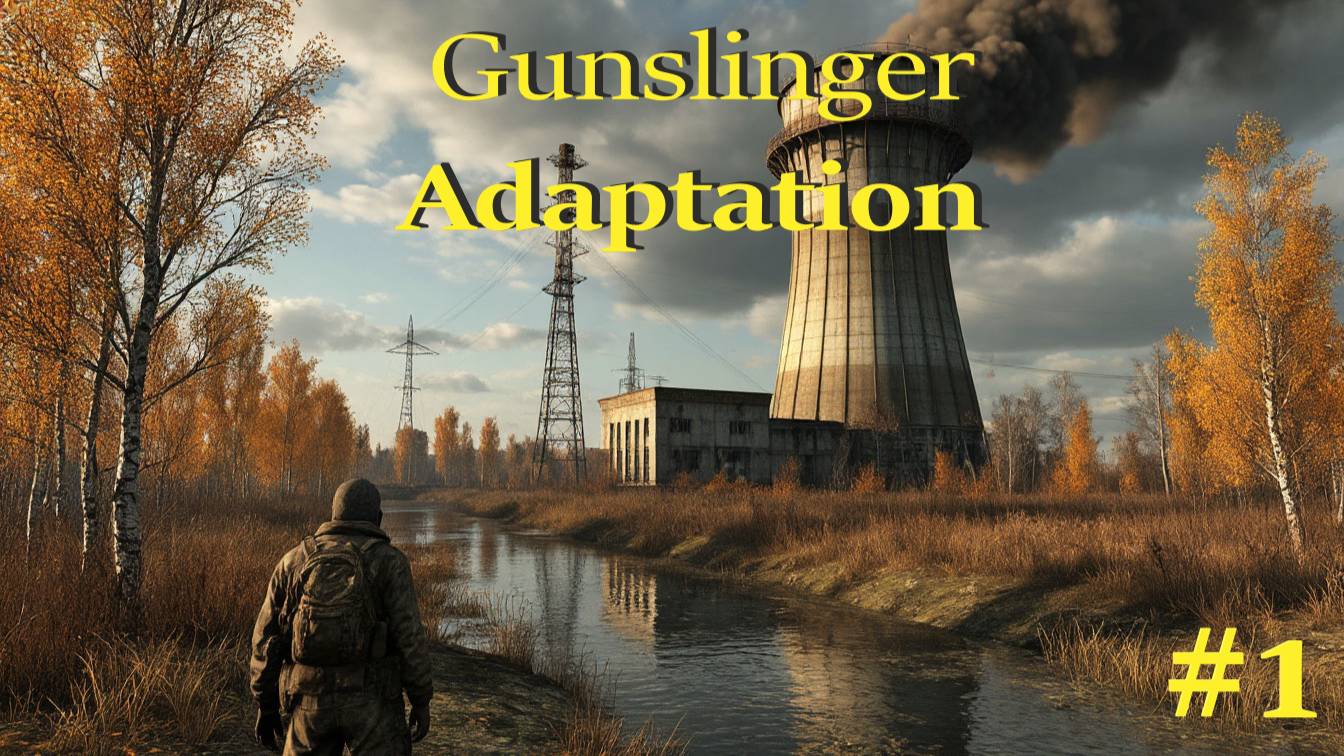 Сталкер Тень Чернобыля  Gunslinger adaptation