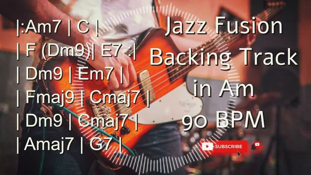 Jazz Fusion Backing Track in Am  ｜ 90 BPM