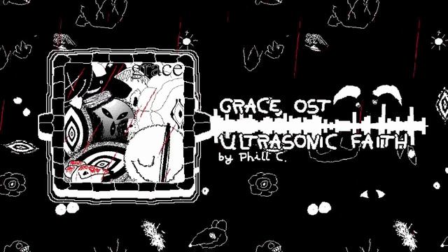 ULTRASONIC FAITH - Grace OST