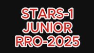 ► STARS-1: JUNIOR (СРЕДНЯЯ ВОЗРАСТНАЯ КАТЕГОРИЯ РРО)| RRO-2025 ◄