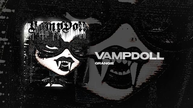 GRANGIE — VAMPDOLL (official audio)