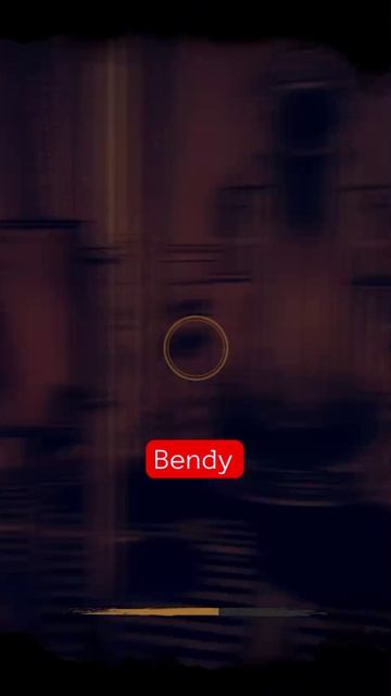 Bendy