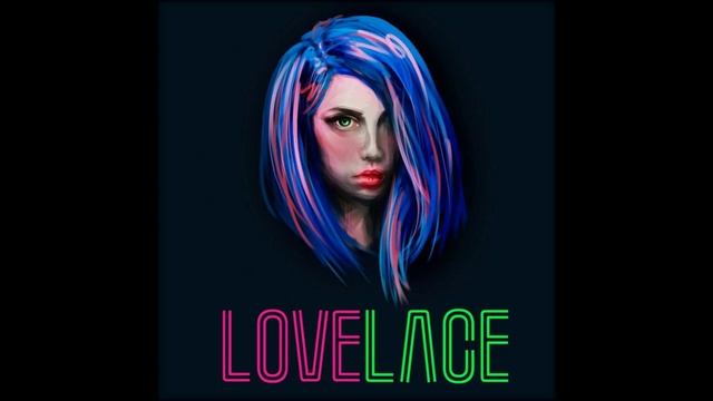 LOVELACE - Сочная Молодость