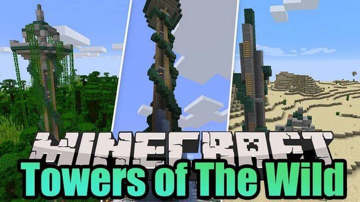 Мод Towers Of The Wild + Modded на Minecraft (Майнкрафт)