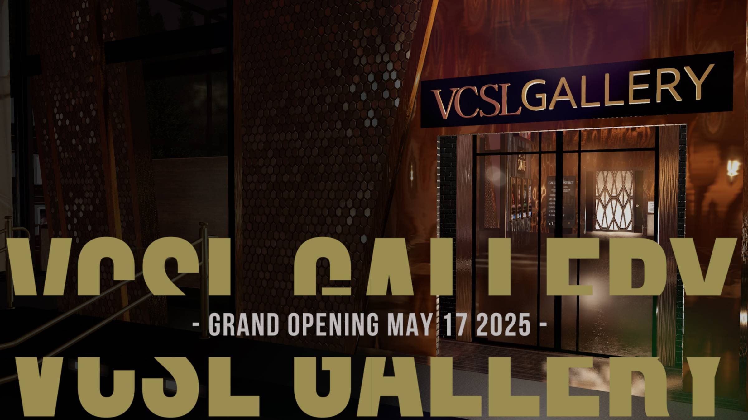 𝐕𝐂𝐒𝐋 𝐆𝐚𝐥𝐥𝐞𝐫𝐲 𝐆𝐑𝐀𝐍𝐃 𝐎𝐏𝐄𝐍𝐈𝐍𝐆  | 𝐒𝐞𝐜𝐨𝐧𝐝 𝐋𝐢𝐟𝐞 𝐌𝐚𝐲 𝟏𝟕, 𝟐𝟎𝟐𝟓