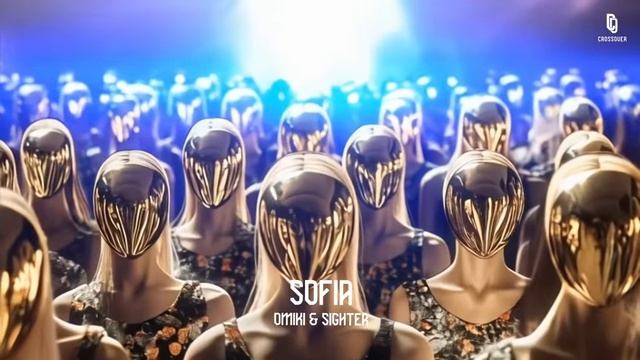 Omiki x Sighter - Sofia (Extended Official Video)