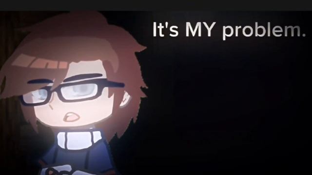 Gacha meme [It's my problem.] {Джон, Линч}