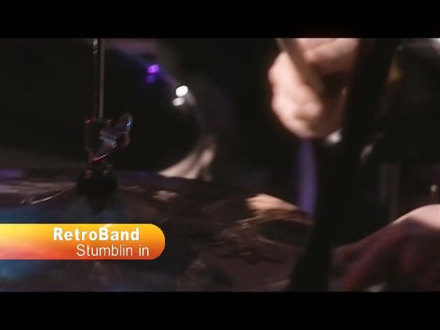 RetroBand. Stumblin" In. (cover version of the song).