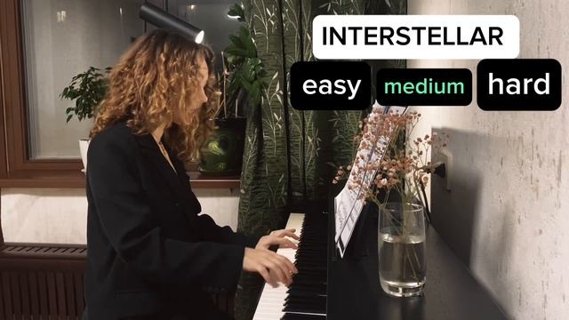 Interstellar 3 versions. Easy / medium / hard  Интерстеллар на фортепиано