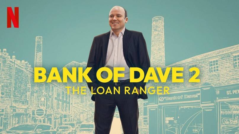 Банк Дэйва 2 (2025) | Bank of Dave 2: The Loan Ranger