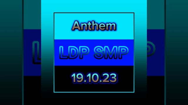 LDP anthem 19.06.24