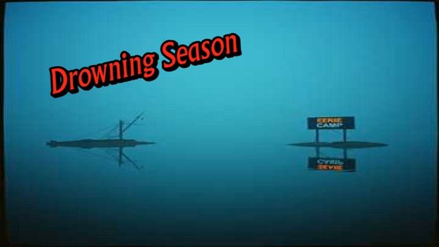 The Ghost in the Water : Drowning Season (Friday the 13th, Nostalgia)