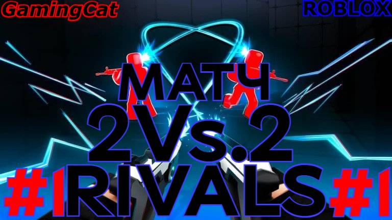 Соперники RIVALS\МАТЧ 2На.2 С Подписчиком #1