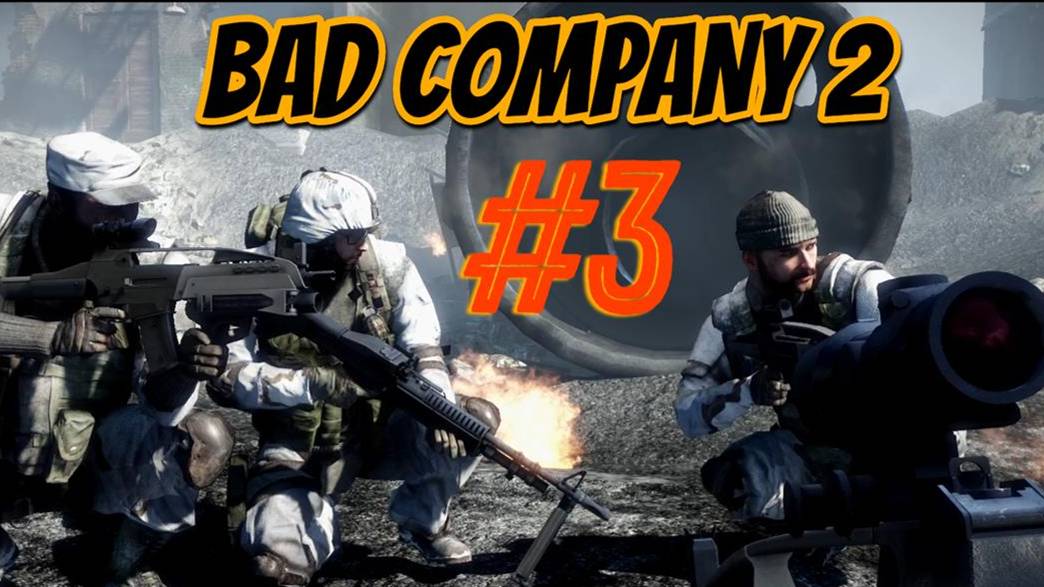 Battlefield: Bad Company 2 #3