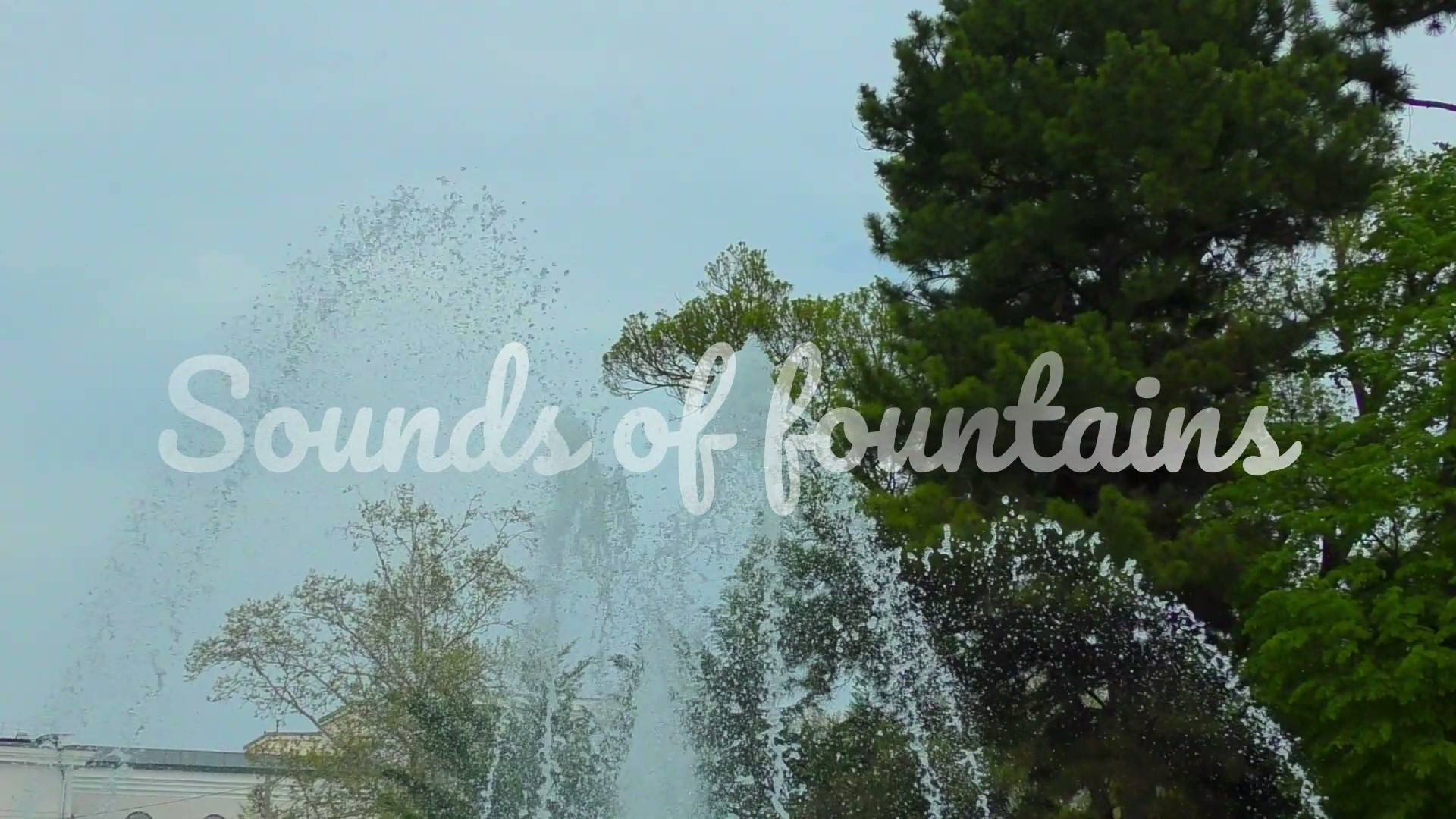 Sounds of fountains