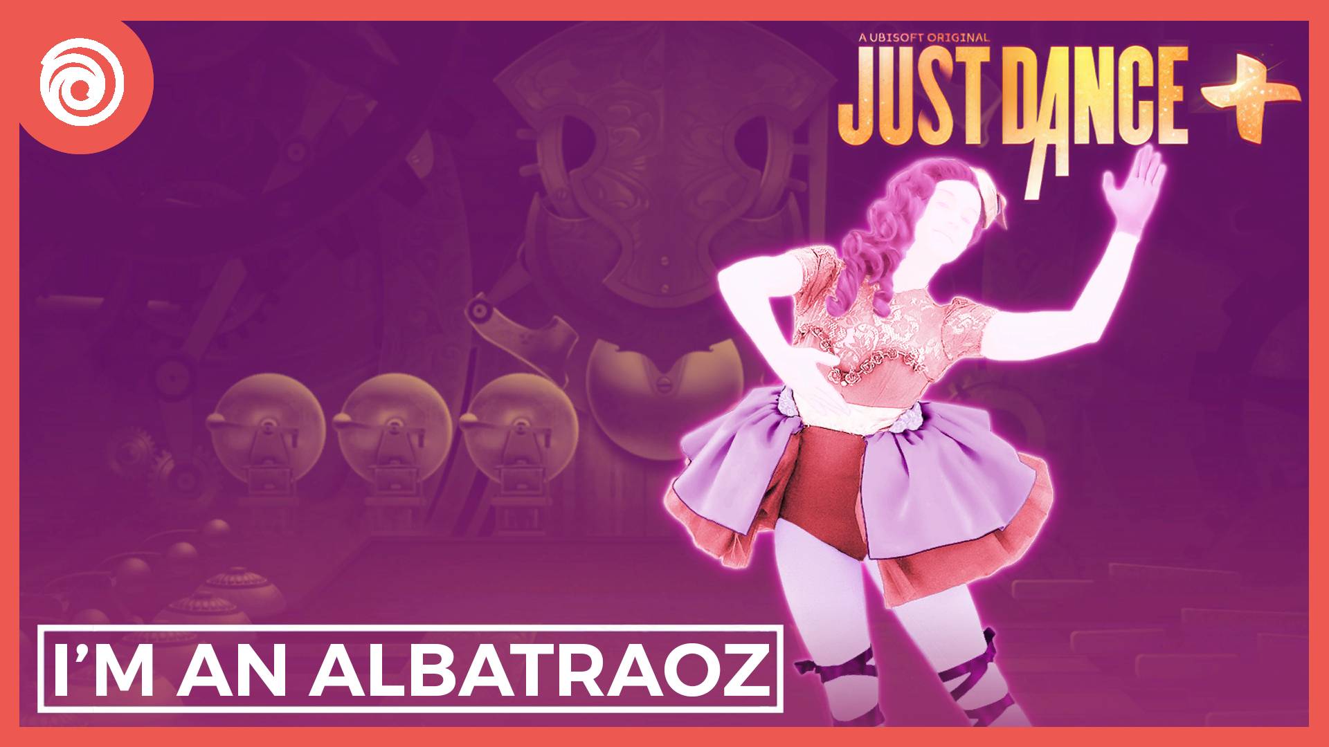 Just Dance + (Plus) - I’m An Albatraoz от AronChupa - MEGASTAR
