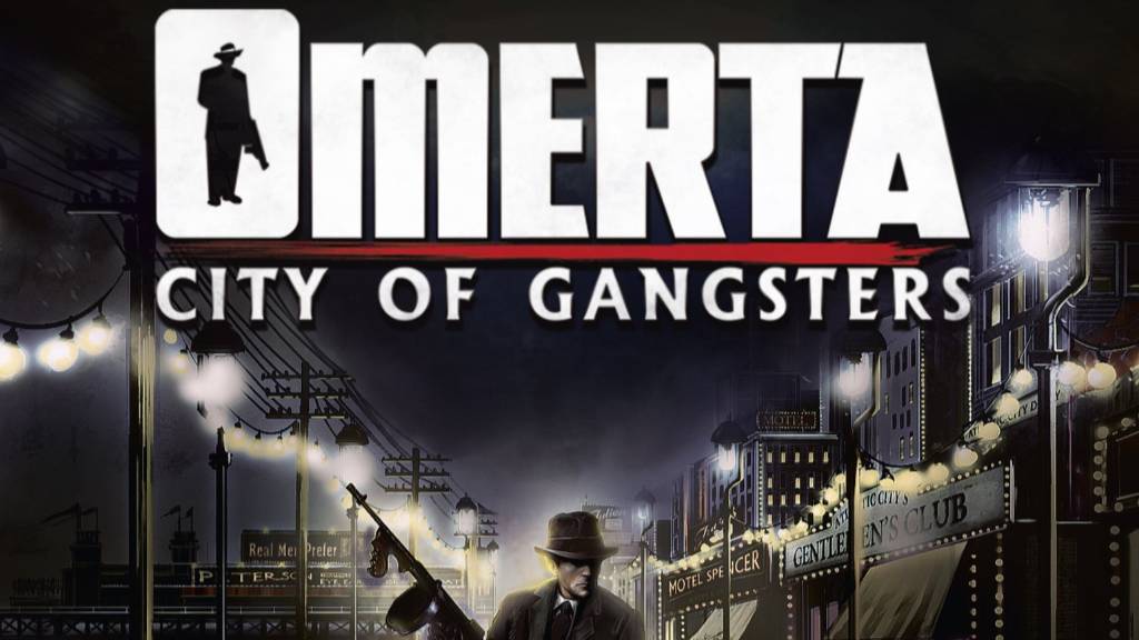 Omerta - City of Gangsters
