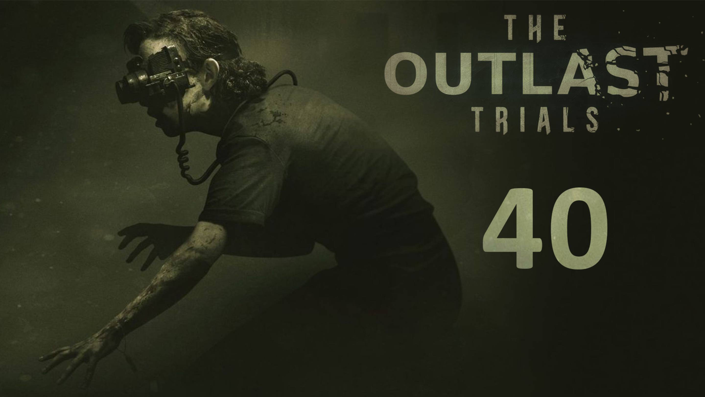 The Outlast Trials