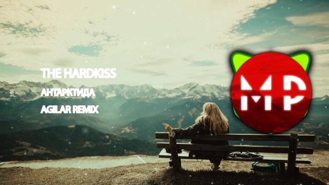 [DEEP HOUSE] THE HARDKISS - Антарктида (Agilar Remix)