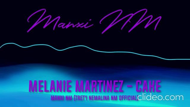 Melanie Martinez - Cake (Reverse Audio)
