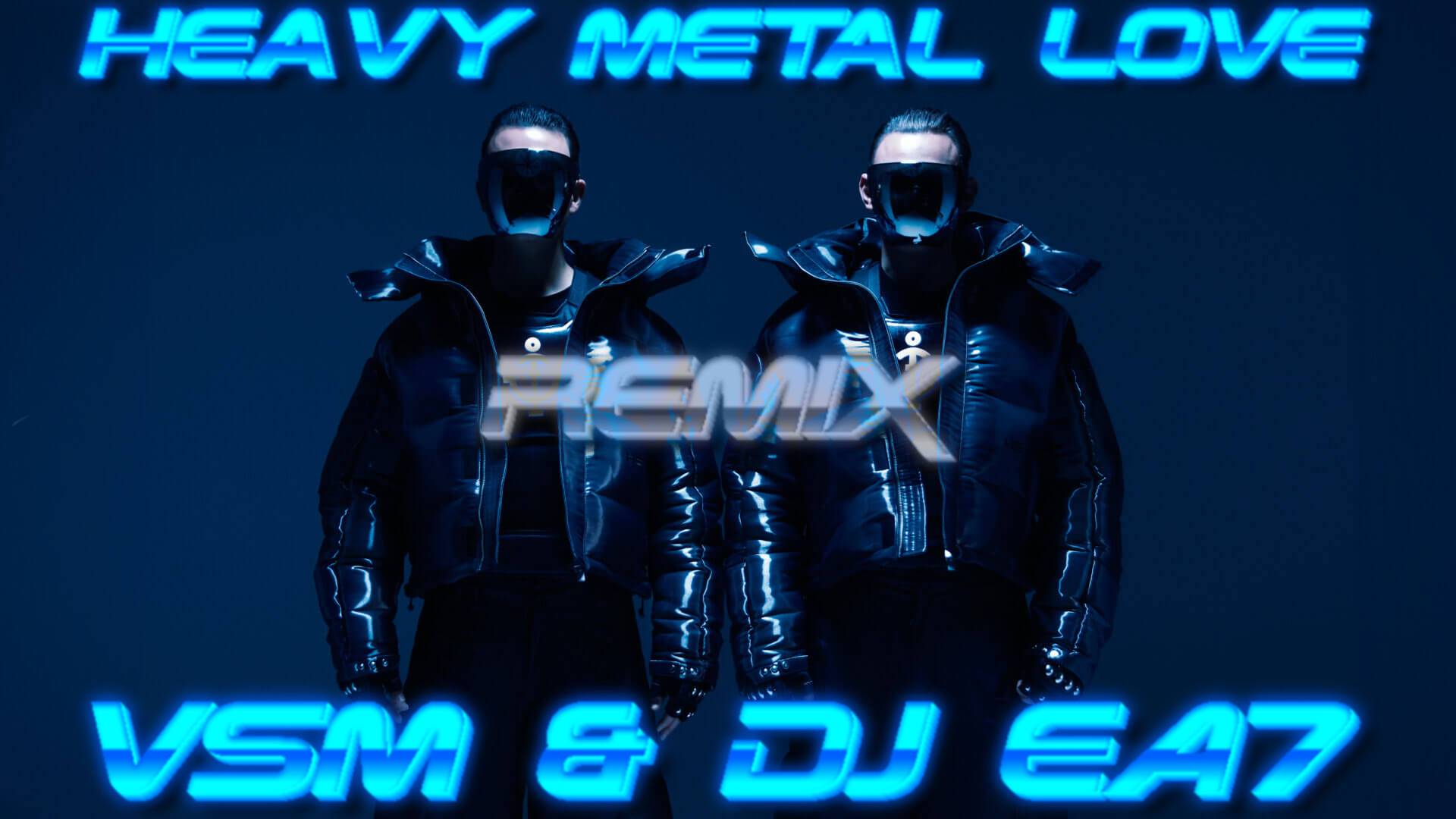 twocolors - Heavy Metal Love (VSM & DJ EA7 Radio Edit Remix)