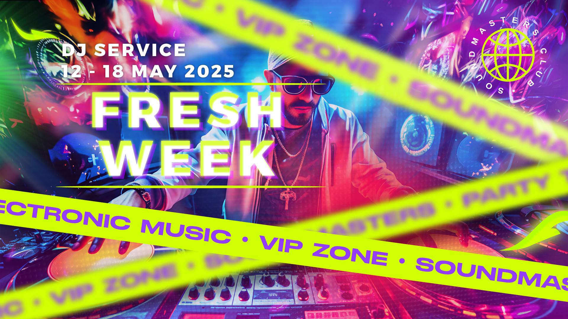 Fresh Week DJ Service 12 - 18 May 2025