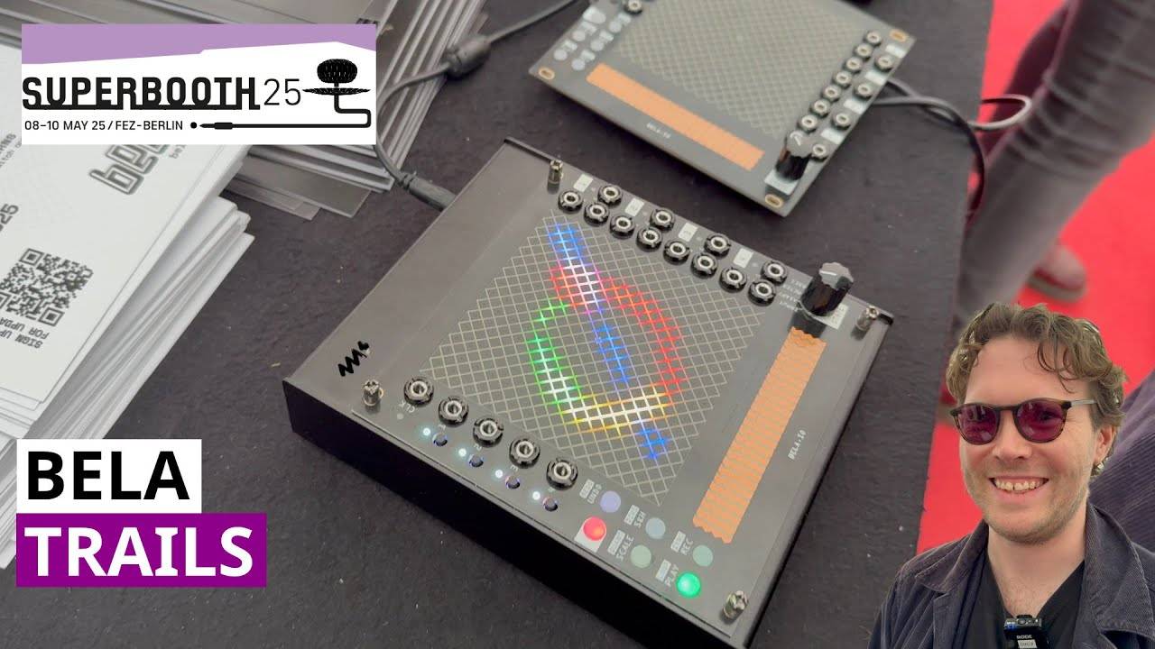Bela Trails: Gliss Touch Controller Module Taken to Next Level | Superbooth 2025
