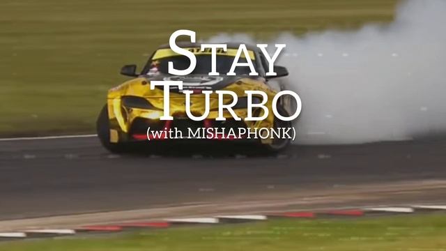XLXR x MISHAPHONK - STAY TURBO