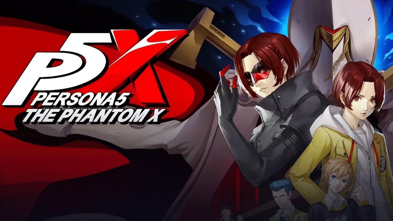 Persona 5: The Phantom X - Сюжетный трейлер (японский озвученный)