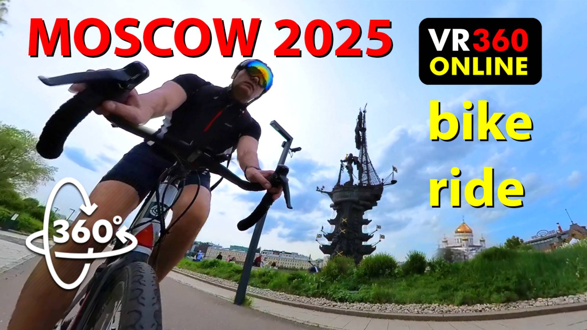 VR video 360 4K 3D видео велопробег по МОСКВЕ 202 4K vr велопробег 4K панорамное видео  VR 360 4K